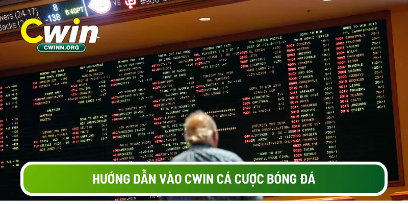Hướng dẫn vào CWIN cá cược bóng đá