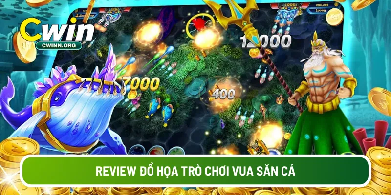 Review đồ họa trò chơi vua săn cá